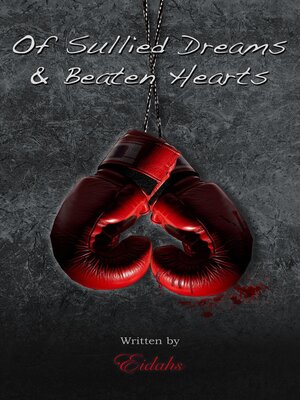 cover image of Of Sullied Dreams and Beaten Hearts